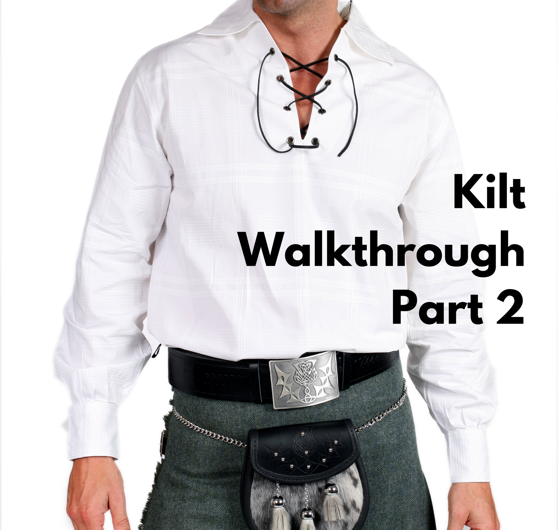 Kilt Outfit Walkthrough Part 2